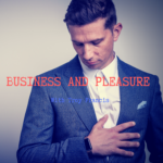 Business And Pleasure Introduction