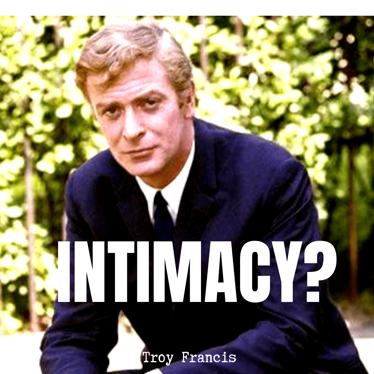 Intimacy