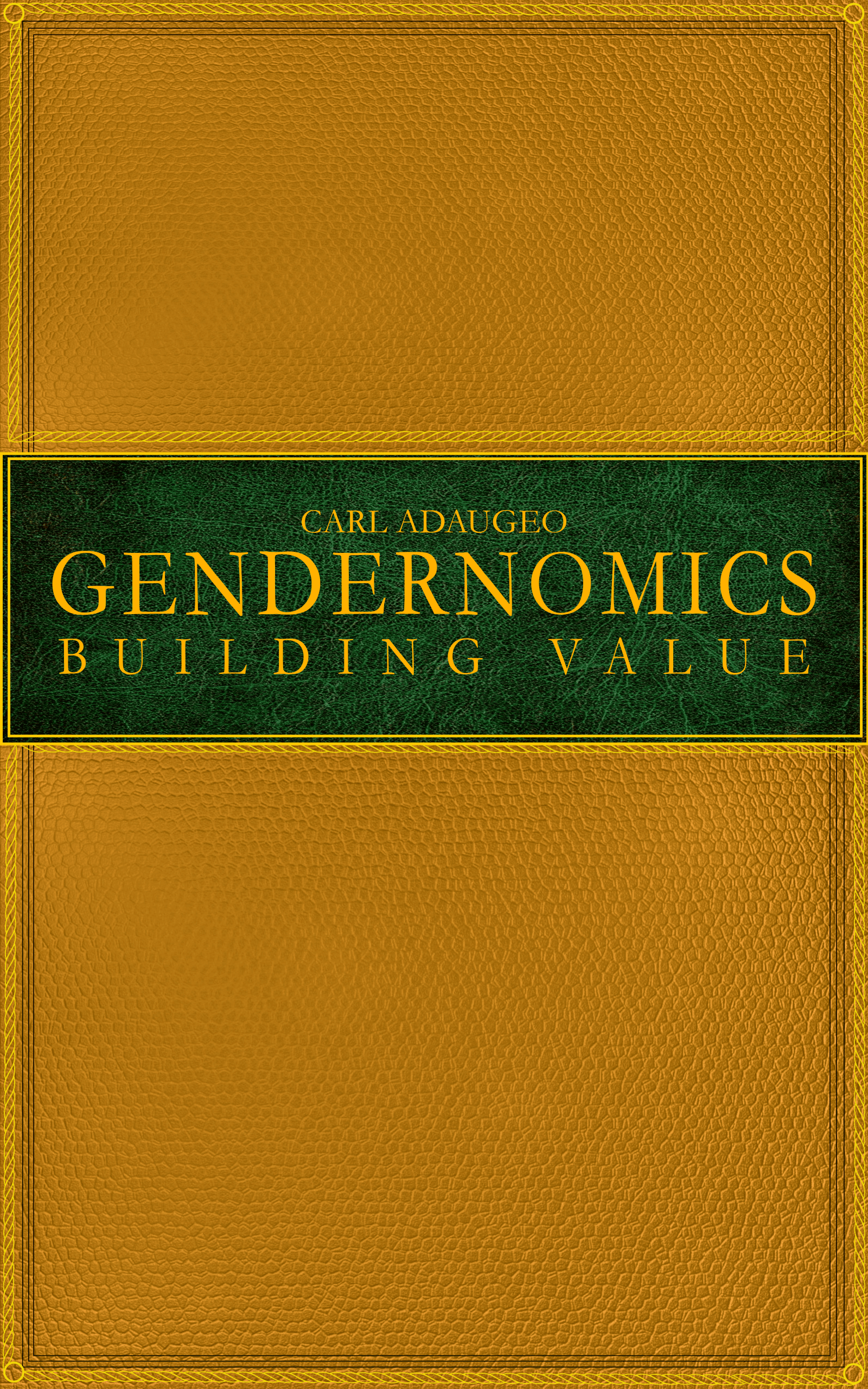 Gendernomics Part 2 - Building Value by Black Label Logic